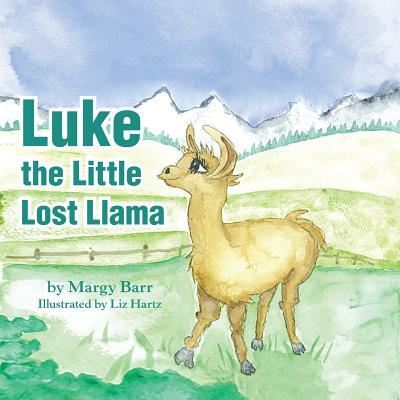 Cover for Margy Barr · Luke the Little Lost Llama (Paperback Book) (2019)