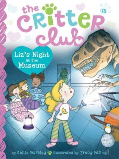 Liz's night at the museum - Callie Barkley - Książki -  - 9781481471640 - 18 października 2016