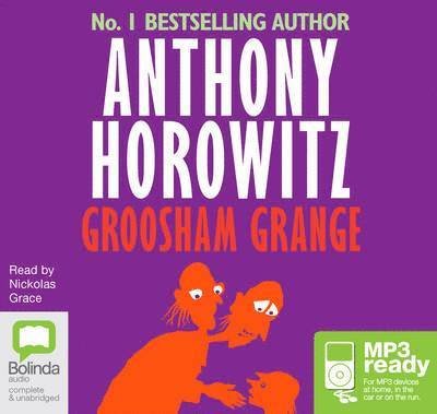 Cover for Anthony Horowitz · Groosham Grange - Groosham Grange (Audiobook (MP3)) [Unabridged edition] (2015)