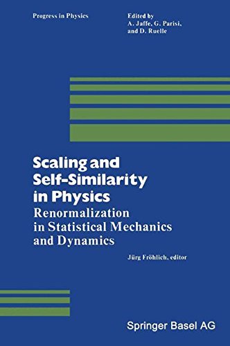 Cover for Froehlich · Scaling and Self-Similarity in Physics: Renormalization in Statistical Mechanics and Dynamics - Progress in Mathematical Physics (Paperback Book) [Softcover reprint of the original 1st ed. 1983 edition] (2013)
