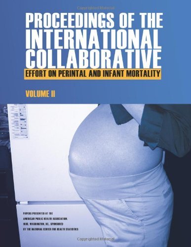 Cover for American Public Health Association · Proceedings of the International Collaborative Effort on Perinatal and Infant Mortality (Paperback Bog) (2013)