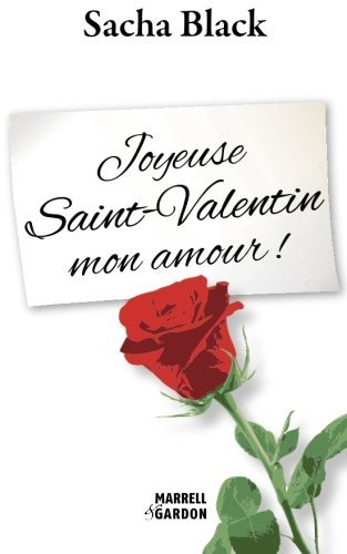 Cover for Sacha Black · Joyeuse Saint-valentin Mon Amour ! (Paperback Bog) [French edition] (2014)