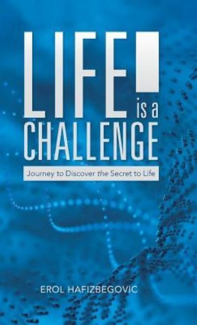 Cover for Erol Hafizbegovic · Life is a Challenge (Innbunden bok) (2015)