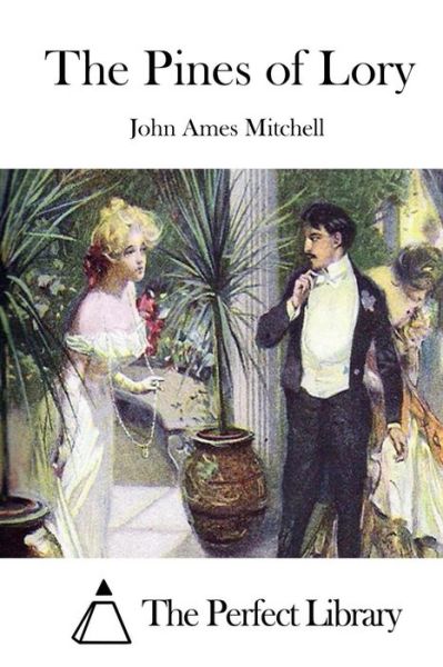 Cover for John Ames Mitchell · The Pines of Lory (Paperback Book) (2015)