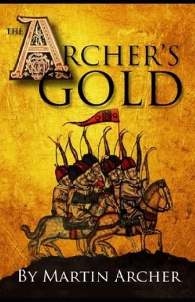 Cover for Martin Archer · The Archers Gold (Paperback Book) (2019)
