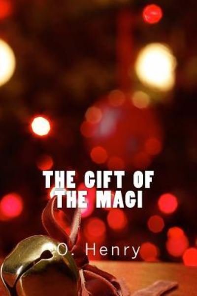 Cover for O Henry · The Gift of the Magi (Richard Foster Classics) (Paperback Bog) (2015)