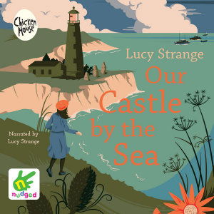 Cover for Lucy Strange · Our Castle by the Sea (Audiobook (CD)) [Unabridged edition] (2019)