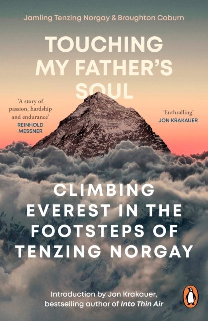 Cover for Broughton Coburn · Touching My Father's Soul: Climbing Everest in the Footsteps of Tenzing Norgay (Paperback Bog) (2023)