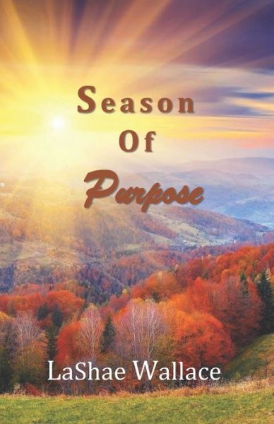 Cover for Lashae Wallace · Season Of Purpose (Paperback Book) (2016)