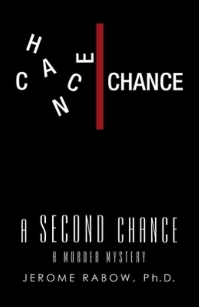 Cover for Jerome Rabow · A Second Chance (Paperback Book) (2019)