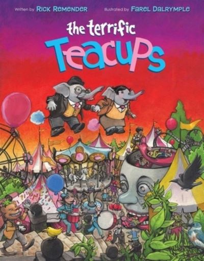 Cover for Rick Remender · The Terrific Teacups (Hardcover Book) (2025)