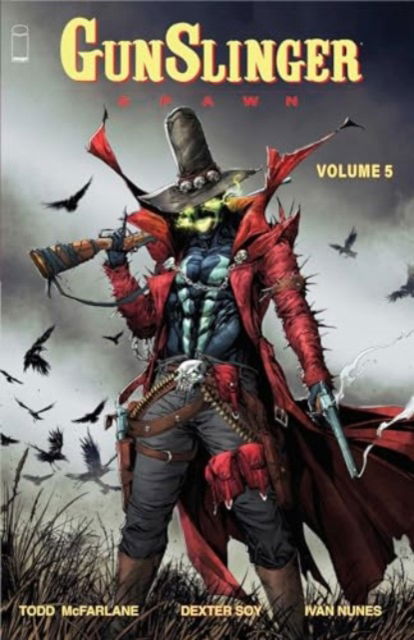 Cover for Todd McFarlane · Gunslinger Spawn Volume 5 - GUNSLINGER SPAWN TP (Paperback Book) (2024)