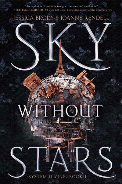 Sky Without Stars - System Divine - Jessica Brody - Książki - Simon & Schuster - 9781534410640 - 25 lutego 2020