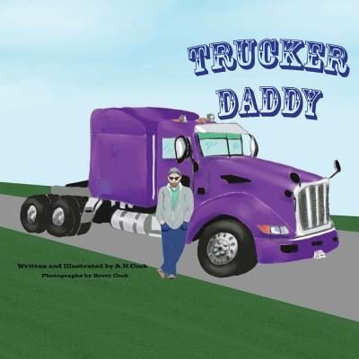 Cover for A N Cook · Trucker Daddy (Pocketbok) (2016)
