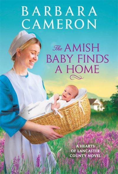 Cover for Barbara Cameron · The Amish Baby Finds a Home (Paperback Book) (2021)