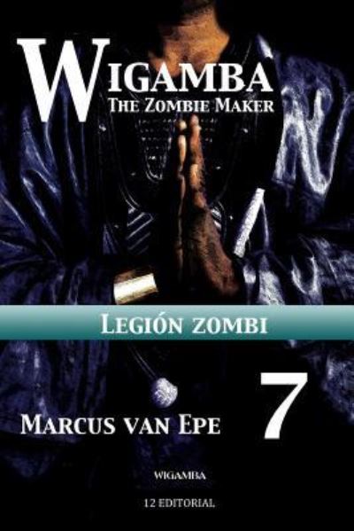 Cover for Marcus Van Epe · Wigamba 7 (Paperback Book) (2016)