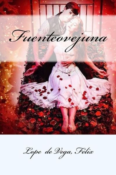 Cover for Lope de Vega Felix · Fuenteovejuna (Paperback Book) (2017)