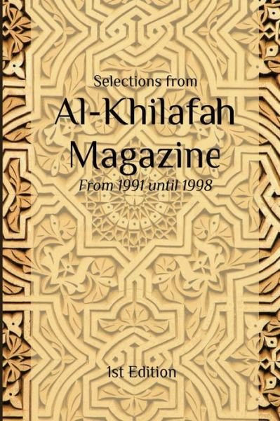 Cover for Khilafah Magazine Editorial · Selections from Al Khilafah Magazine (Paperback Book) (2017)