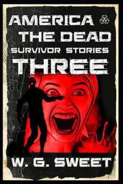 Cover for Dell Sweet · America The Dead Survivor Stories Three (Paperback Book) (2017)