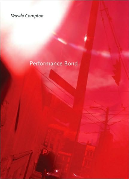 Cover for Wayde Compton · Performance Bond (Paperback Book) (2005)