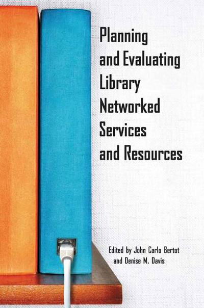 Cover for Davis · Planning and Evaluating Library Networked Services and Resources (Pocketbok) (2004)