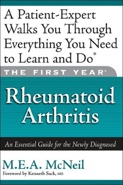 Cover for Kenneth Sack · The First Year: Rheumatoid Arthritis: An Essential Guide for the Newly Diagnosed (Paperback Book) (2005)