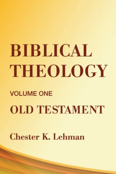 Cover for Chester Lehman · Biblical Theology (Book) (2018)