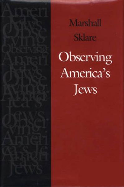 Cover for Marshall Sklare · Observing America's Jews (Taschenbuch) [New edition] (2006)