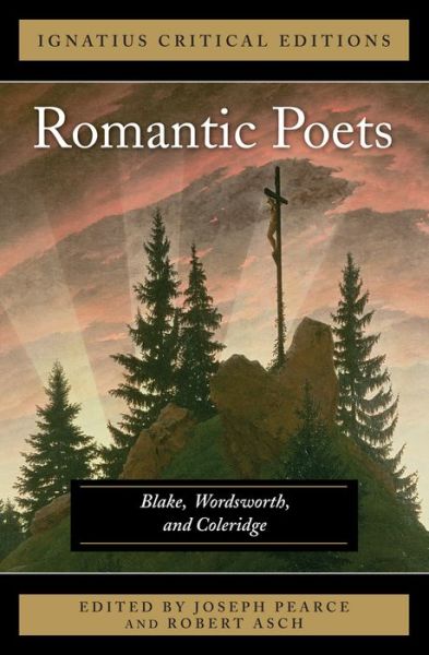 Cover for Joseph Pearce · The Romantic Poets Blake, Wordsworth and Coleridge (Paperback Book) (2015)