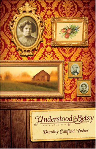Cover for Dorothy Canfield Fisher · Understood Betsy (Paperback Book) [Abridged edition] (2008)