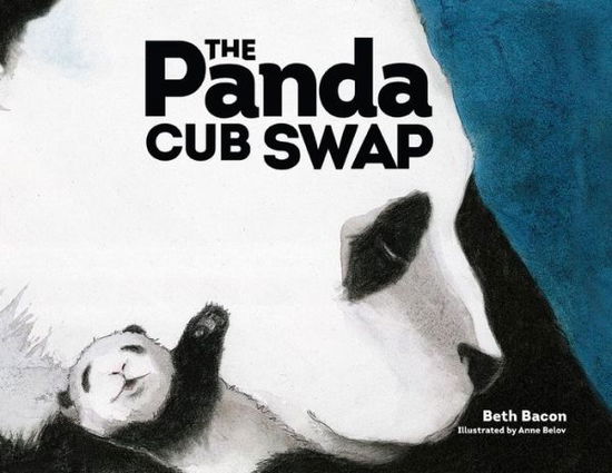 Cover for Beth Bacon · The Panda Cub Swap (Hardcover Book) (2022)