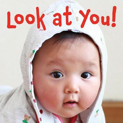 Cover for Star Bright Books · Look at You! (Board book) (2016)