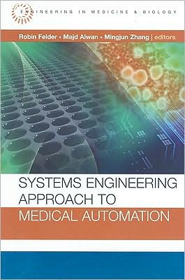 Cover for Majd Alwan · Systems Engineering Approach to Medical Automation (Hardcover Book) [Unabridged edition] (2008)