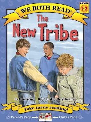 Cover for Jana Carson · The New Tribe (We Both Read: Level 1-2 (Quality)): Formerly Titled: Stop Teasing Taylor (Paperback Book) (2013)