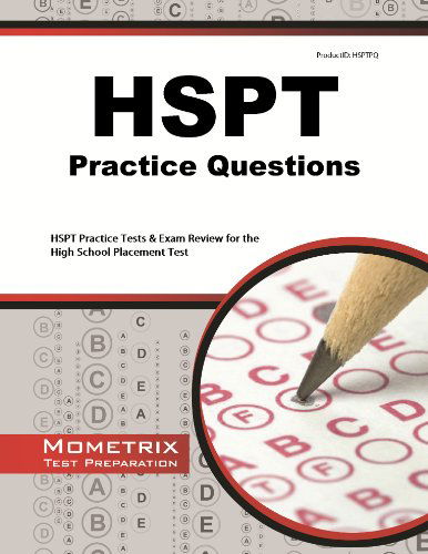 Hspt Practice Questions: Hspt Practice Tests & Exam Review for the High School Placement Test - Hspt Exam Secrets Test Prep Team - Books - Mometrix Media LLC - 9781614035640 - March 6, 2017