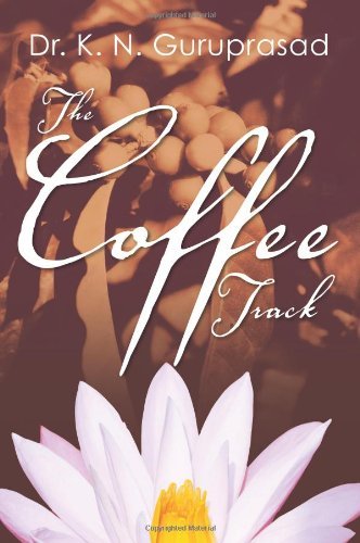 Cover for K. N. Guruprasad · The Coffee Track (Paperback Book) (2012)