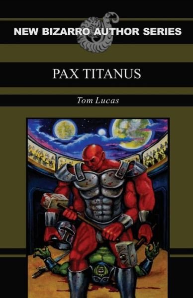 Cover for Tom Lucas · Pax Titanus (Pocketbok) (2014)