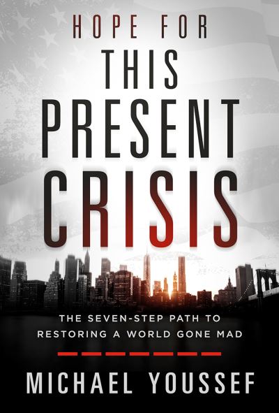 Cover for Michael Youssef · Hope for This Present Crisis (Hardcover Book) (2021)