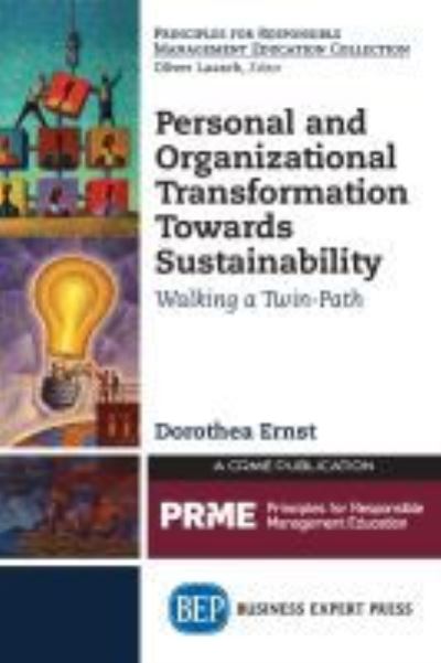 Cover for Dorothea Ernst · Personal and Organizational Transformation Towards Sustainability: Walking a Twin-Path (Pocketbok) (2015)