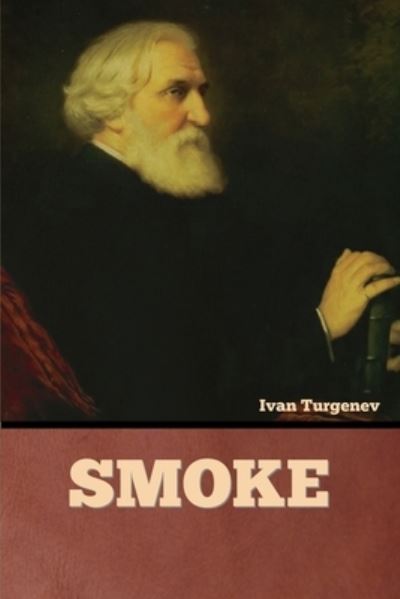 Cover for Ivan Turgenev · Smoke (Bog) (2022)