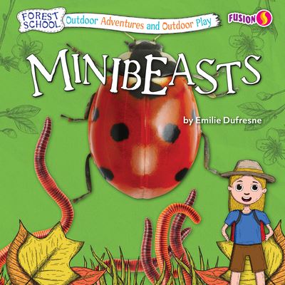 Minibeasts - Emilie DuFresne - Böcker - Fusion Books - 9781636914640 - 2022