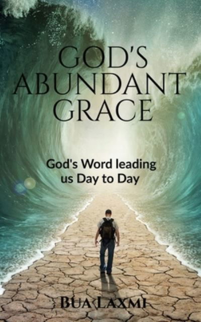 Cover for Bua Laxmi · God's Abundant Grace (Paperback Bog) (2021)