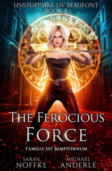 Cover for Sarah Noffke · The Ferocious Force (Pocketbok) (2019)