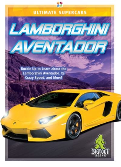 Cover for Craig Ellenport · Lamborghini Aventador - Ultimate Supercars (Hardcover Book) (2020)