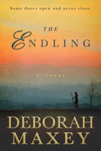 Cover for Deborah Maxey · The Endling (Paperback Book) (2021)