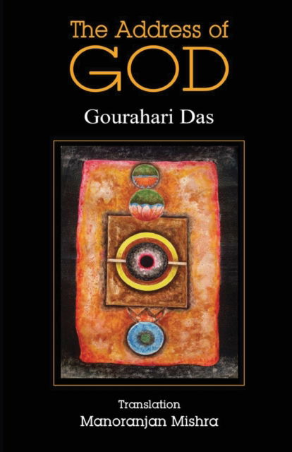 Cover for Gourahari Das · The Address of God (Paperback Book) (2020)