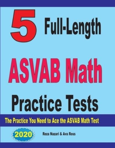 Cover for Ava Ross · 5 Full-Length ASVAB Math Practice Tests (Paperback Book) (2020)