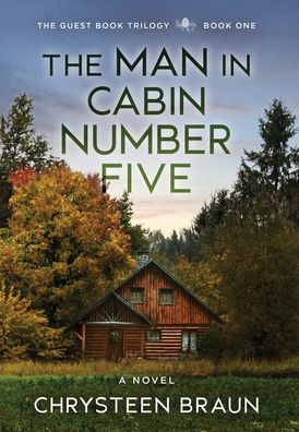 Cover for Chrysteen Braun · The Man in Cabin Number Five (Hardcover Book) (2022)