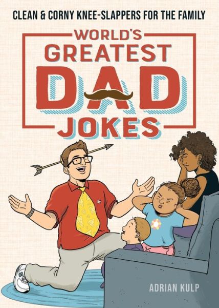Cover for Adrian Kulp · World's Greatest Dad Jokes (Buch) (2020)
