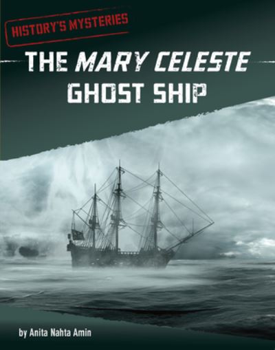 Cover for Anita Nahta Amin · The Mary Celeste Ghost Ship (Paperback Book) (2022)